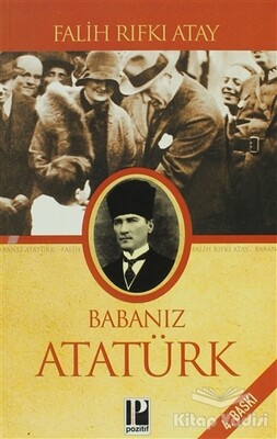 Babanız Atatürk - Pozitif Yayınları