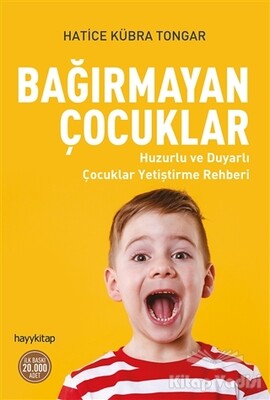 Bağırmayan Çocuklar - Hayy Kitap