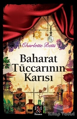 Baharat Tüccarının Karısı - Panama Yayıncılık