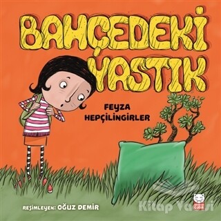 Bahçedeki Yastık - Kırmızı Kedi Çocuk