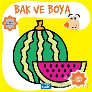 Bak ve Boya Sarı Kitap - Parıltı Yayınları