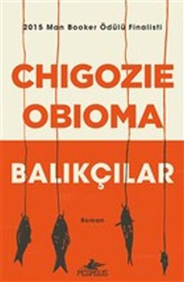 Balıkçılar - 2015 Man Booker Ödülü Finalisti - 1