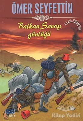 Balkan Savaşı Günlüğü - 1