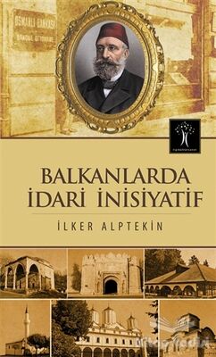 Balkanlarda İdari İnisiyatif - 1