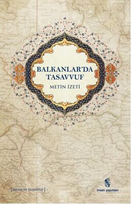 Balkanlarda Tasavvuf - 1