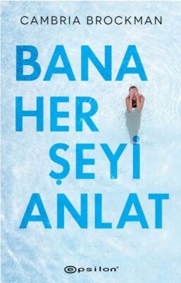 Bana Her Şeyi Anlat - 1