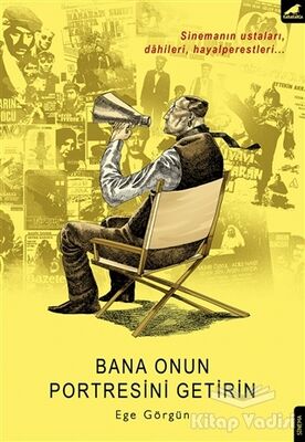 Bana Onun Portresini Getirin - 1