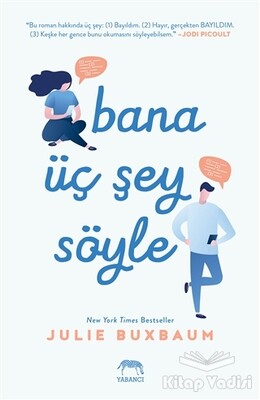 Bana Üç Şey Söyle - Yabancı Yayınları