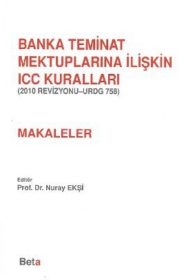 Banka Teminat Mektuplarına İlişkin ICC Kuralları - Makaleler - Beta Basım Yayım