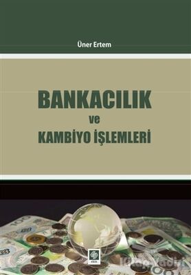 Bankacılık ve Kambiyo İşlemleri - 1