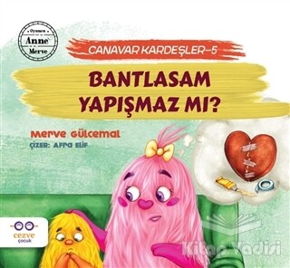 Bantlasam Yapışmaz mı? - Canavar Kardeşler 5 - Cezve Çocuk