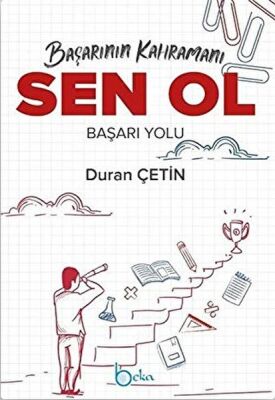 Başarının Kahramanı Sen Ol Başarı Yolu - 1