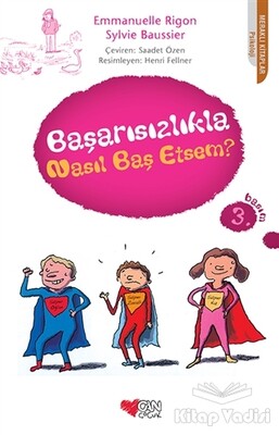 Başarısızlıkla Nasıl Baş Etsem? - Can Çocuk Yayınları