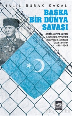 Başka Bir Dünya Savaşı - Ötüken Neşriyat