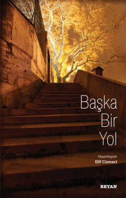 Başka Bir Yol - Beyan Yayınları