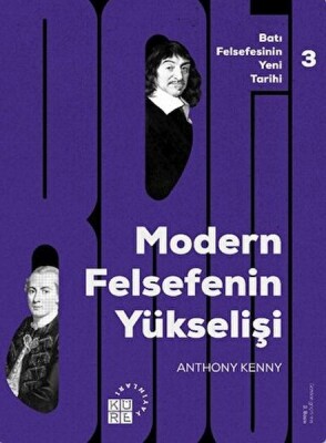 Batı Felsefesinin Yeni Tarihi 3: Modern Felsefe’nin Yükselişi - Küre Yayınları