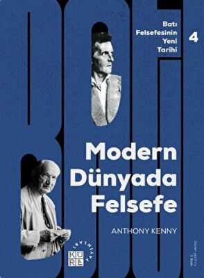 Batı Felsefesinin Yeni Tarihi 4: Modern Dünyada Felsefe - 1