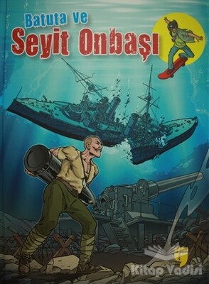 Batuta ve Seyit Onbaşı - Edam Yayınları