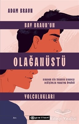 Bay Braun’un Olağanüstü Yolculukları - Epsilon Yayınları