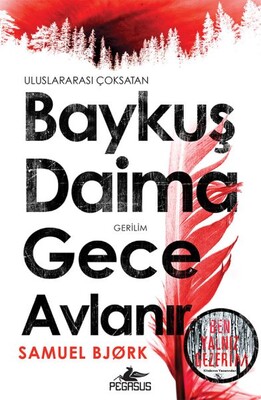 Baykuş Daima Gece Avlanır - Pegasus Yayınları