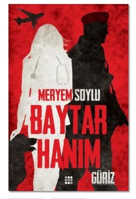 Baytar Hanım 1 - Güriz - 1