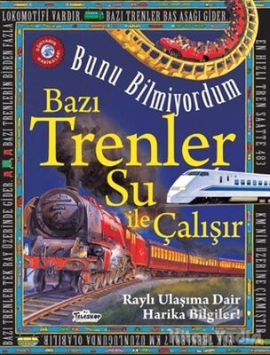 Bazı Trenler Su İle Çalışır - Bunu Bilmiyordum - 1