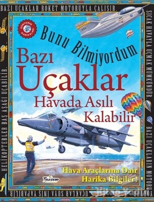 Bazı Uçaklar Havada Asılı Kalabilir - Bunu Bilmiyordum - Teleskop