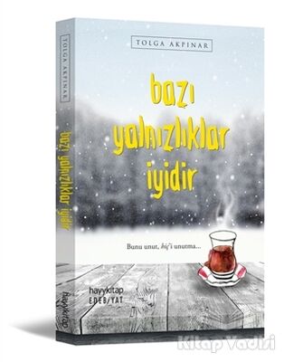 Bazı Yalnızlıklar İyidir - 1