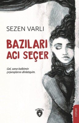 Bazıları Acı Seçer - Dorlion Yayınları