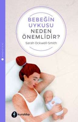 Bebeğinizin Uykusu Neden Önemlidir? - 1