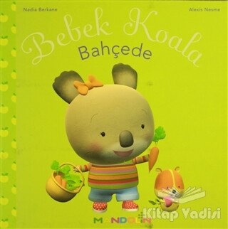 Bebek Koala Bahçede - Mandolin Yayınları