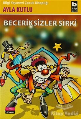 Beceriksizler Sirki - 1