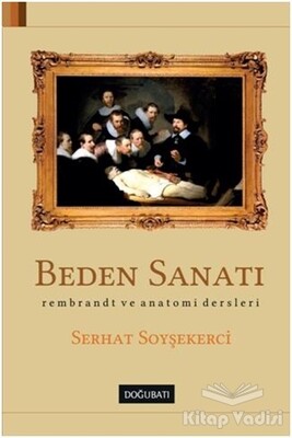 Beden Sanatı - Doğu Batı Yayınları