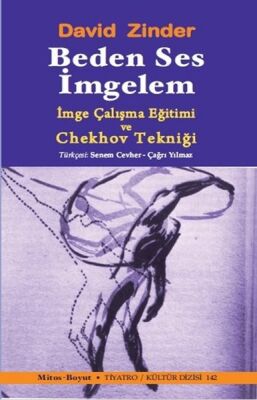 Beden Ses İmgelem İmge Çalışma Eğitimi ve Cheklov Tekniği - 1