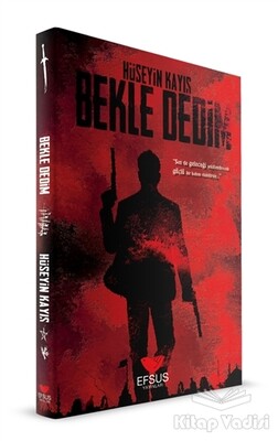 Bekle Dedim - Efsus Yayınları