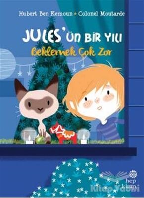 Beklemek Çok Zor - Jules’ün Bir Yılı - 1