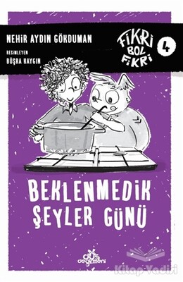 Beklenmedik Şeyler Günü - Düş Değirmeni