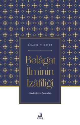 Belagat İlminin İzafiliği - 1