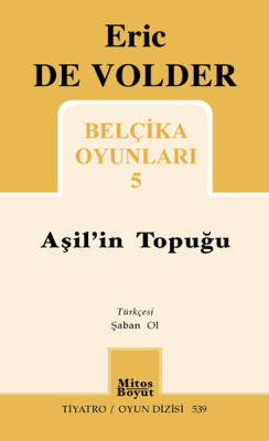 Belçika Oyunları 5 / Aşil'in Topuğu - Mitos Yayınları