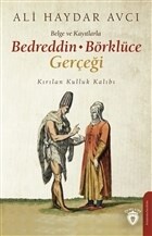 Belge ve Kayıtlarla Bedreddin - Börklüce Gerçeği - Dorlion Yayınları