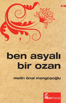 Ben Asyalı Bir Ozan - 1