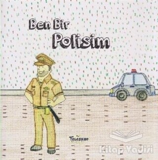 Ben Bir Polisim - Teleskop