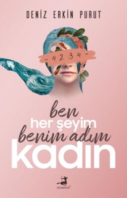 Ben Her Şeyim Benim Adım Kadın - 1