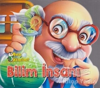 Ben Kimim? - Bilim İnsanı - Parıltı Yayınları