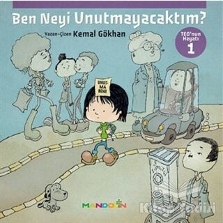 Ben Neyi Unutmayacaktım - Teo’nun Hayatı 1 - 1