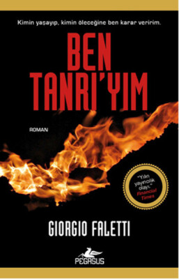 Ben Tanrı'yım - Pegasus Yayınları