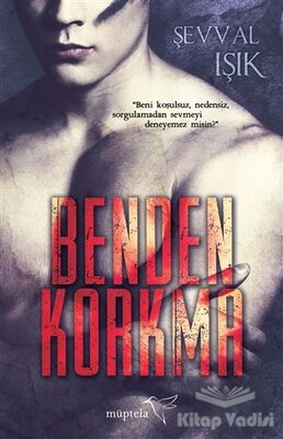 Benden Korkma - 1