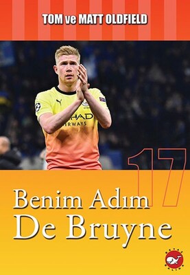 Benim Adım De Bruyne - Beyaz Balina Yayınları