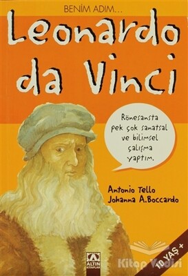 Benim Adım Leonardo Da Vinci - Altın Kitaplar Yayınevi