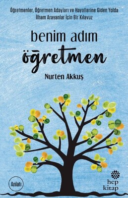 Benim Adım Öğretmen - Hep Kitap